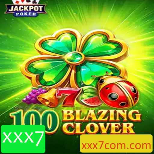 100BlazingClover: Uma Aventura Emocionante no Mundo dos Jogos com 'xxx7'